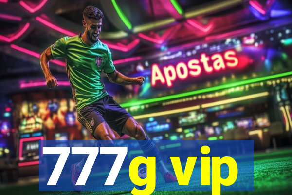 777g vip